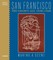 Duncan, M: San Francisco the Golden Age 1930-1960