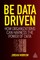 Be Data Driven