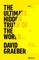 Graeber, D: Ultimate Hidden Truth of the World