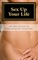 Sex Up Your Life