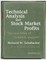 Technical Analysis and Stock Market Profits (Harriman Definitive Edition)