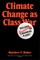 Climate Change as Class War: Building Socialism on a Warming Planet