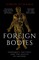 Schama, S: Foreign Bodies