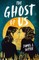 Sutter, J: Ghost of Us
