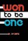 Won to Be One