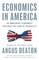 Deaton, A: Economics in America