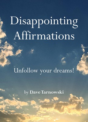 Chronicle Books Disappointing Affirmations