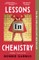 Garmus, B: Lessons in Chemistry