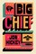 Hickey, J: Big Chief