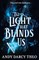 Theo, A: Light That Blinds Us