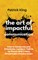 The Art of Impactful Communication