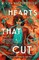 Hatzopoulou, K: Hearts That Cut