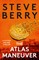 Berry, S: Atlas Maneuver