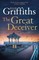Griffiths, E: Great Deceiver