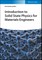 Introduction to Solid State Physics for Materials Engineers