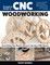 Complete Guide to CNC Woodworking
