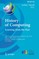 History of Computing:Learning from the Past