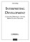 Interpreting Development