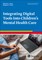 Jones, D: Integrating Digital Tools into Children's Mental