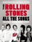 The Rolling Stones All the Songs