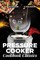 Pressure Cooker Classics
