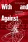 Routhier, D: With and Against