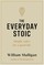 Mulligan, W: Everyday Stoic