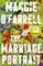 O'Farrell, M: Marriage Portrait