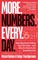 Dahlen, M: More. Numbers. Every. Day.