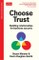 Maister, S: Choose Trust
