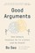 Good Arguments