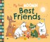 Jansson, T: My First Moomin: Best Friends