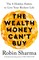 Sharma, R: Wealth Money Can't Buy