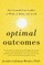Optimal Outcomes