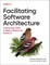 Harmel-Law, A: Facilitating Software Architecture