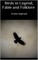 Birds in Legend, Fable and Folklore