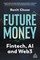 Ghose, R: Future Money