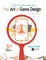 The Art of Game Design