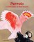 Low, R: Parrots A Celebration of their Beauty