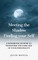 Meeting the Shadow, Finding your Self