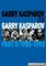 Garry Kasparov on Garry Kasparov, Part 2: 1985-1993