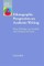 Ethnographic Perspectives on Academic Writing