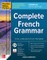Heminway, A: Practice Makes Perfect: Complete French Grammar