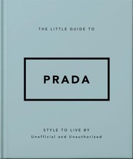 The Little Guide to Prada