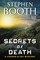 Booth, S: Secrets of Death