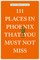 Swann Taylor, T: 111 Places in Phoenix That You Must Not Mis