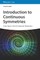Laloe, F: Introduction to Continuous Symmetries