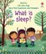 Daynes, K: Very First Lift-the-Flap Questions/What is Sleep?