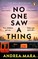 Mara, A: No One Saw a Thing