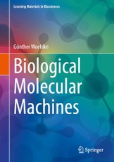 Biological Molecular Machines